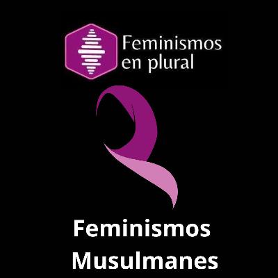 Feminismos Musulmanes