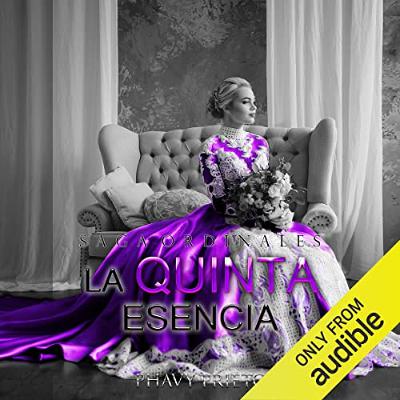 La quinta esencia (Narración en Castellano) [The Quintessence] (Audiolibro) | Prueba Gratis