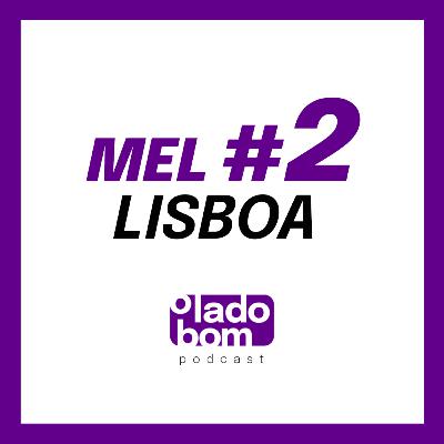 #2 - Lupa Santiago e Luiza Morandini entrevistam Mel Lisboa - Renomada atriz brasileira