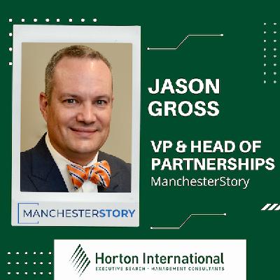 How to Best Engage Early-stage InsurTech Venture Capital (w/Jason Gross, ManchesterStory)
