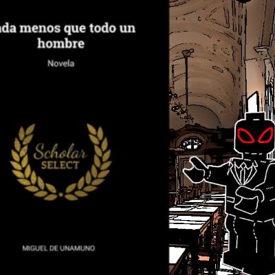 Nada Menos que Todo un Hombre - Miguel de Unamuno