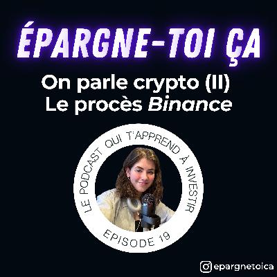 ETC19 : On parle crypto (II) - Le procès Binance