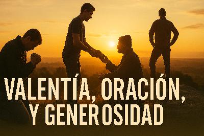 E993 Hechos 4:13-37 | Valentía, Oración, y Generosidad Radical | Erez Church | Greenville, Texas