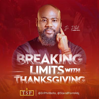 Breaking Limits with Thanksgiving >> Dr. Phil