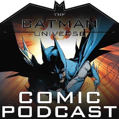 TBU Comic Podcast: Season 17 Episode 17