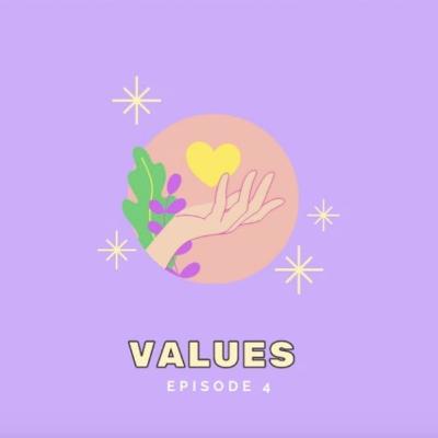 Episode 4 - Values