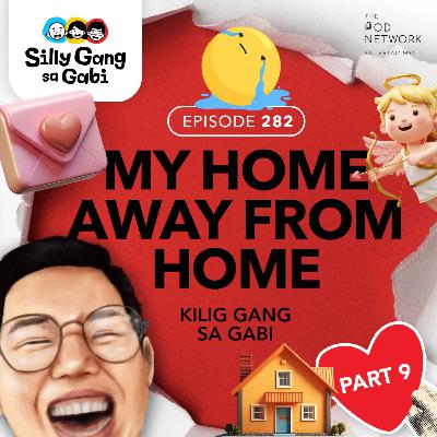 282: Finding Love Abroad! (Kilig Gang Part 9)