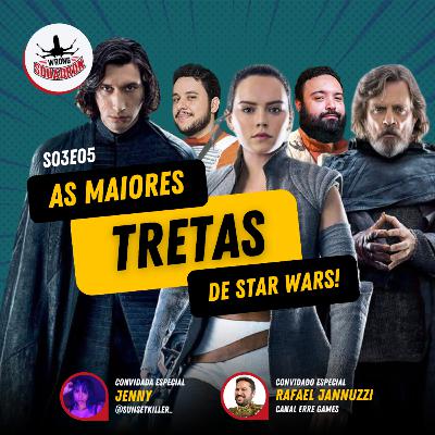Wrong Squadron S03E05 - As maiores TRETAS da saga Star Wars