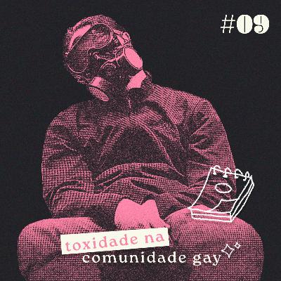 toxidade na comunidade gay toxidade na comunidade gay