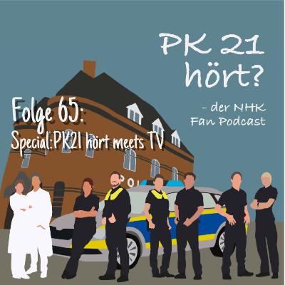 #65 Special: PK21 hört meets TV