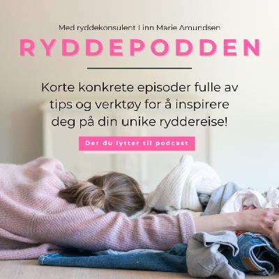 Rydd mer plass og tid til DEG! Rydd mer plass og tid til DEG!