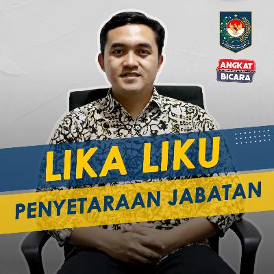 Lika-Liku Penyetaraan Jabatan