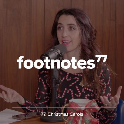 Episode 77: Christmas Carols 🕯