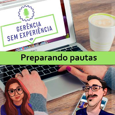 016 - Preparando Pauta