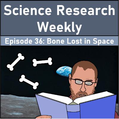 Episode 36: Bone Lost in Space