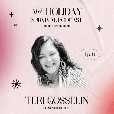 Permission to Pause with Teri Gosselin