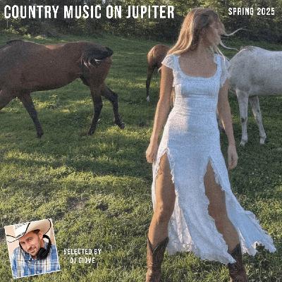 Country Music On Jupiter - Spring 2025 - by DJ Giove Country Music On Jupiter - Spring 2025 - by DJ Giove