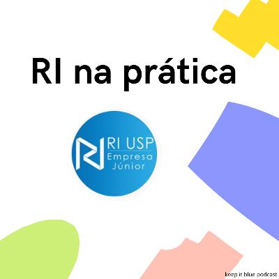 S2E30 Relaçoes internacionais na pratica com Maria Carolina, presidente da RI USP, empresa junior