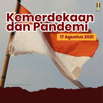 Kemerdekaan Dan Pandemi