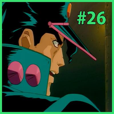 Sesión #26: Los OVAs de JoJo's Bizarre Adventure