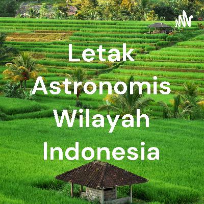 Letak Astronomi Indinesia