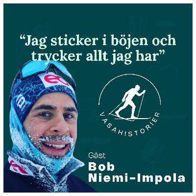 19. Bob Niemi-Impola - Jag sticker i böjen och trycker allt jag har