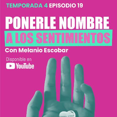 019 - Ponerle nombre a los SENTIMIENTOS 019 - Ponerle nombre a los SENTIMIENTOS
