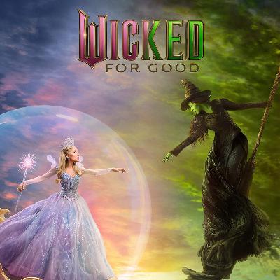 Wicked: For Good Review Wicked: For Good Review