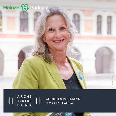 #196 – Cordula Weimann, Omas for Future: Vom Bauen zur Bewegung – Aufstehen für die Enkel