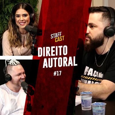 Camila & Nauilan (Direito Autoral) StaffCast 017 Camila & Nauilan (Direito Autoral) StaffCast 017