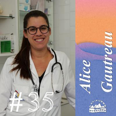#35 - Alice Gautreau, sage-femme dans les territoires de montagne et dans le premier hôpital transfrontalier d'Europe en Cerdagne