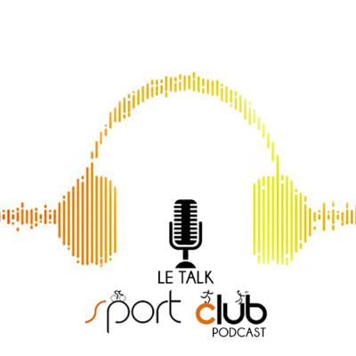 Sport Club, le talk (omni) du 10 novembre 2025