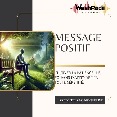 Le pouvoir d'attendre en toute sérénité.