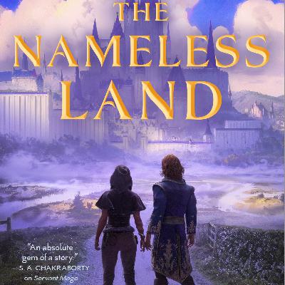 #343: The Nameless Land by Kate Elliott (The Witch Roads #2) (Full Spoilers)