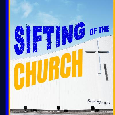 The Sifting of the Church