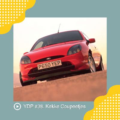 YDP #38: Kekke Coupeetjes