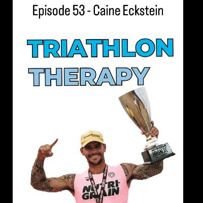 Episode 53 - Caine Eckstein