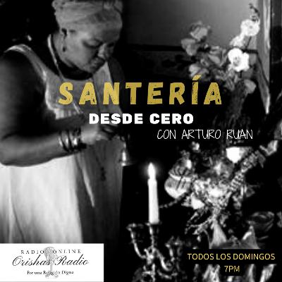 Santería desde Cero, Cap.1