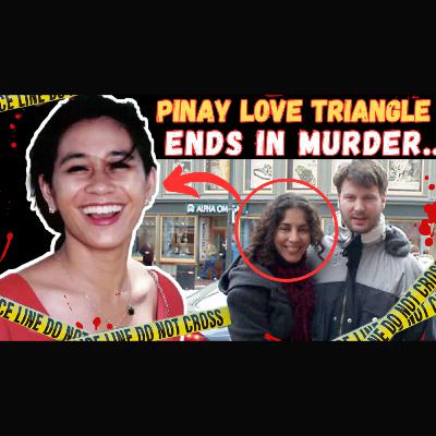 PINAY LOVE TRIANGLE ENDS IN MURDER..