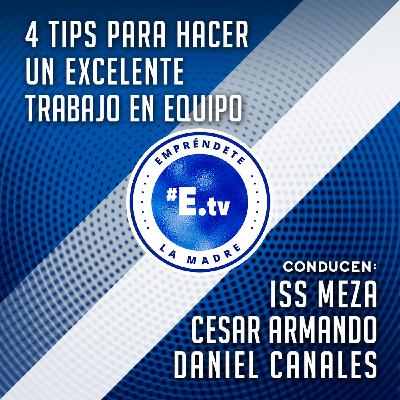 4 tips para hacer un excelente trabajo en equipo