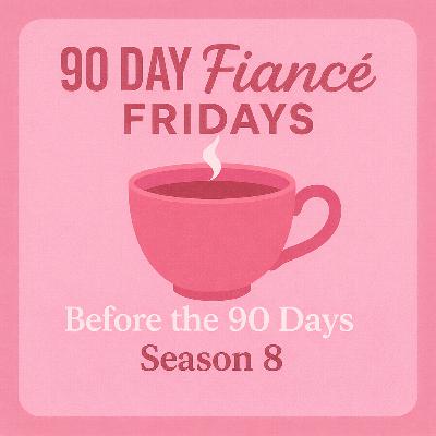 90 Day Fiancé: Before The 90 Days: It's Going To Be a Bumpy Ride (S8 E4)