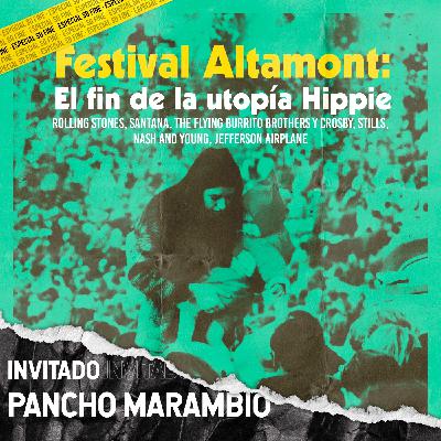 Festival Altamont: El fin de la utopía hippie Festival Altamont: El fin de la utopía hippie