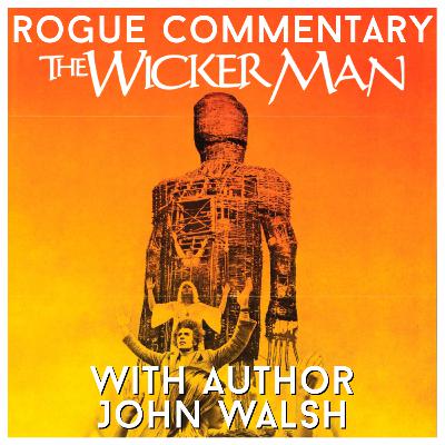 The Wicker Man (1973) with author John Walsh