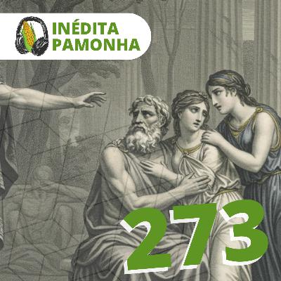 Inédita Pamonha 273 - A ameaça de Creonte