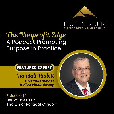 The Nonprofit Edge: A Conversation with Randall Hallett - Episode 16 The Nonprofit Edge: A Conversation with Randall Hallett - Episode 16