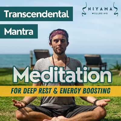 Transcendental Mantra Meditation - 20 Minutes For Deep Rest & Energy