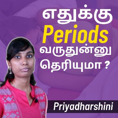 29. WHY DO GIRLS MENSTRUATE? | Womens health ft. Sharath Sathya 29. WHY DO GIRLS MENSTRUATE? | Womens health ft. Sharath Sathya