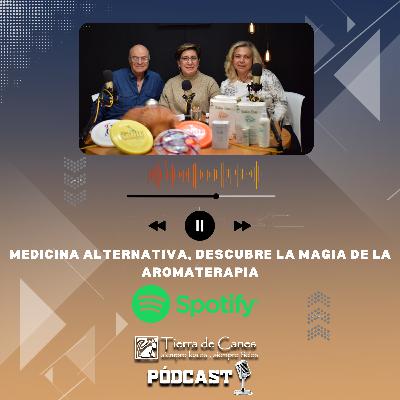 Medicina Alternativa, Descubre la magia de la aromaterapia