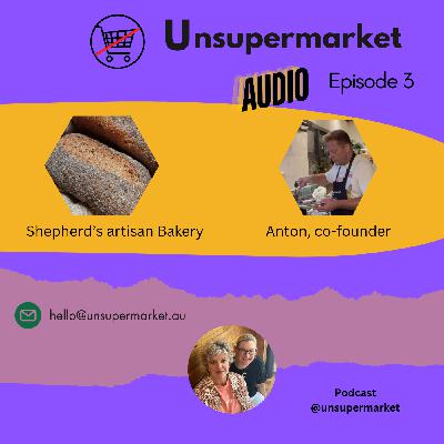 Ep03: Shepard's Artisan Story & Anton's Italian Garden Soup