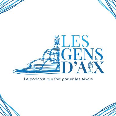 Présentation générale Les gens d'Aix